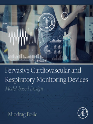 cover image of Pervasive Cardiovascular and Respiratory Monitoring Devices
